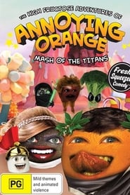 The High Fructose Adventures of Annoying Orange