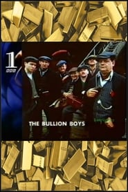 The Bullion Boys