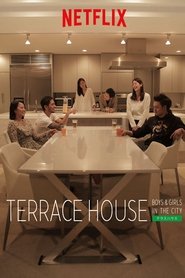 Terrace House: Boys & Girls in the City