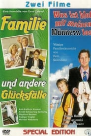 Familie und andere Glücksfälle