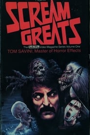 Scream Greats, Vol.1: Tom Savini, Master of Horror Effects