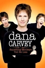 Dana Carvey: Squatting Monkeys Tell No Lies