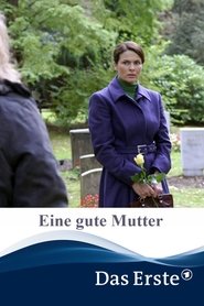 Eine gute Mutter