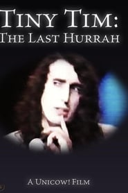 Tiny Tim: The Last Hurrah