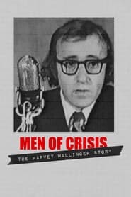 Hombres de Crisis: El Harvey Wallinger historia