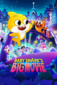Baby Shark's Big Movie