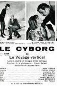 Le cyborg ou Le voyage vertical