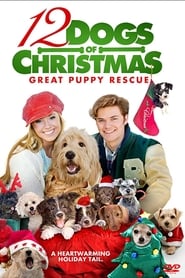 12 Dogs of Christmas: Great Puppy Rescue