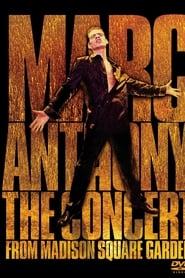 Marc Anthony: The Concert from Madison Square Garden