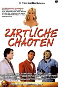 Zärtliche Chaoten