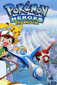 Pokémon Heroes: The Movie