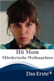 Hit Mom – Mörderische Weihnachten