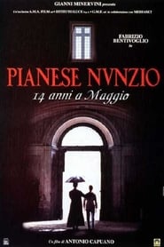 Pianese Nunzio, 14 anni a maggio