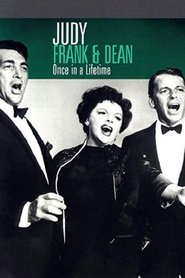 Judy, Frank & Dean - Once in a Lifetime