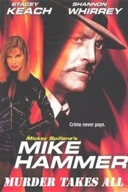 Mike Hammer: Murder Takes All