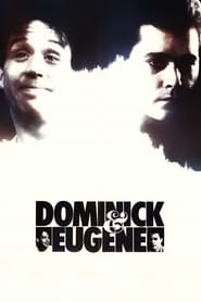 Dominick and Eugene