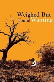 Weighed But Found Wanting