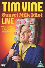 Tim Vine: Sunset Milk Idiot