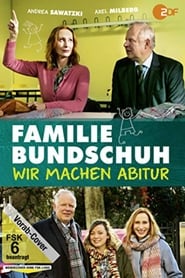 Familie Bundschuh - Wir machen Abitur