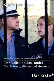 Der Bulle und das Landei - von Mäusen, Miezen und Moneten