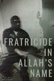 Fratricide In Allah's Name