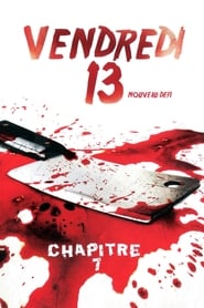 Vendredi 13, chapitre 7 : Un nouveau défi