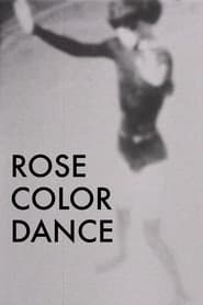 Rose Colored Dance