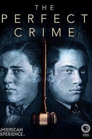 The Perfect Crime: Leopold & Loeb