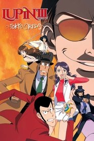 Lupin III. Crisis en Tokyo