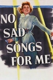 No Sad Songs for Me