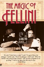 The Magic of Fellini
