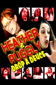 Heather and Puggly Drop a Deuce