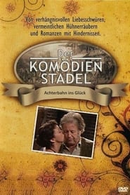 Komödienstadel - Achterbahn ins Glück