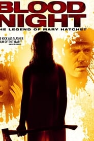 Blood Night: The Legend of Mary Hatchet