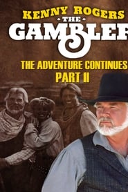 Kenny Rogers as The Gambler: The Adventure Continues