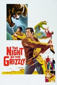 The Night of the Grizzly