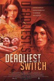 Deadly Daughter Switch