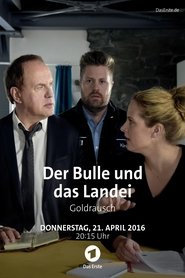 Der Bulle und das Landei - Goldrausch