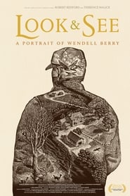 Look & See: A Portrait of Wendell Berry