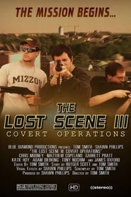 The Lost Scene III: Covert Operations
