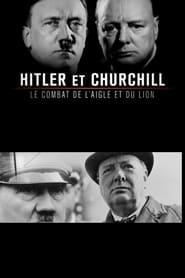 Hitler et Churchill : Le Combat de l'aigle et du lion