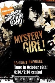 The Naked Brothers Band: Mystery Girl