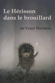 Le Hérisson dans le Brouillard