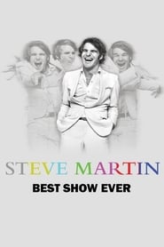 Steve Martin: Steve Martin's Best Show Ever