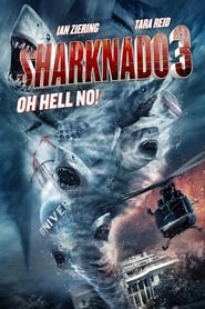 Sharknado 3 : Oh Hell No!