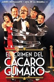 El Crimen del Cácaro Gumaro