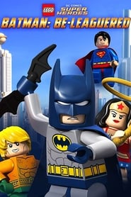 LEGO DC Comics Super Heroes: Batman: Be-Leaguered