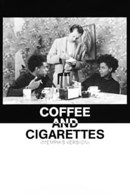Coffee and Cigarettes II