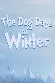 The Dog Days of Winter