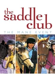 Saddle Club: The Mane Event